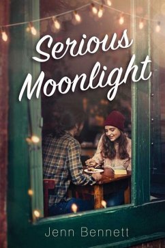Serious Moonlight - Bennett, Jenn; Field, David