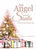 An Angel Named Santa An Angel Named Santa
