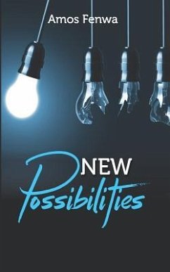 New Possibilities: A 30 Day Prayer Book - Fenwa, Amos