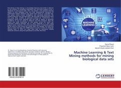 Machine Learning & Text Mining methods for mining biological data sets - Rawal, Kamal;Joshi, Priyanka-Pallavi;Jasleen-Kaur, Aayushi-Gupta