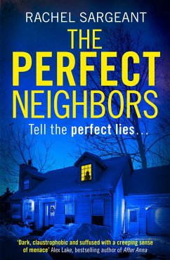 The Perfect Neighbors - Sargeant, Rachel