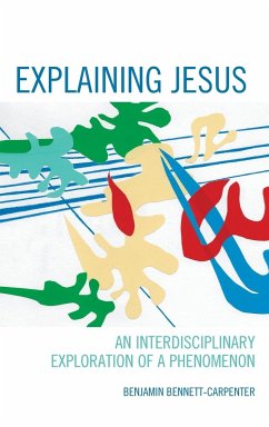 Explaining Jesus - Bennett-Carpenter, Benjamin