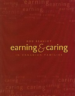 Earning and Caring in Canadian Families - Beaujot, Rod
