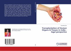 Transplantation of Human Organs & Tissues in India -legal perspective