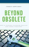 Beyond Obsolete