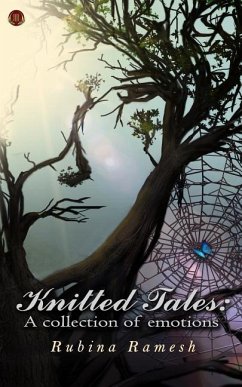 Knitted Tales: A collection of emotions - Ramesh, Rubina