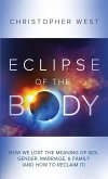 Eclipse of the Body