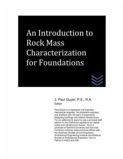 An Introduction to Rock Mass Characterization for Foundations - Guyer, J. Paul