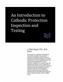 An Introduction to Cathodic Protection Inspection and Testing