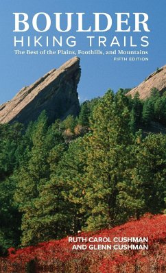 Boulder Hiking Trails, 5th Edition - Cushman, Ruth Carol; Cushman, Glenn