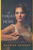 A Thread of Hope: A Sweet Christian Romance
