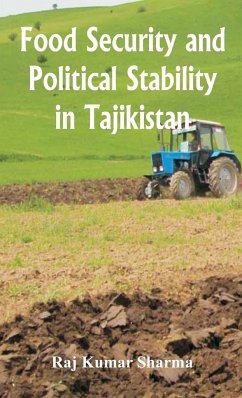 Food Security and Political Stability in Tajikistan - Sharma, Raj Kumar