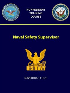 Naval Safety Supervisor - NAVEDTRA 14167F - Navy, U. S.