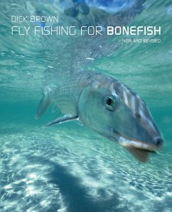 Fly Fishing for Bonefish - Brown, Dick
