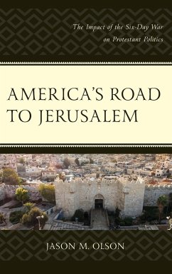 America's Road to Jerusalem - Olson, Jason M.