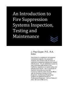 An Introduction to Fire Suppression Systems Inspection, Testing and Maintenance - Guyer, J. Paul