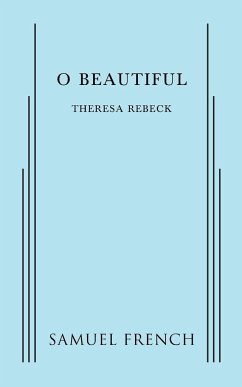 O Beautiful - Rebeck, Theresa