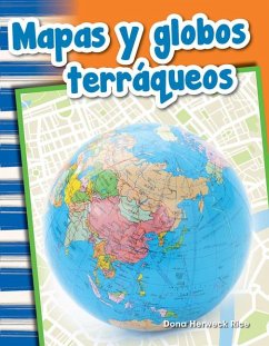 Mapas Y Globos Terráqueos (Maps and Globes) - Herweck Rice, Dona