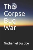The Corpse Bug War