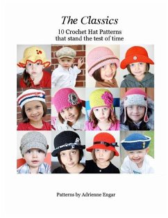 The Classics: 10 Crochet Hat Patterns That Stand the Test of Time - Engar, Adrienne