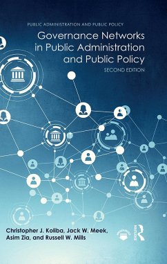 Governance Networks in Public Administration and Public Policy - Koliba, Christopher J; Meek, Jack W; Zia, Asim