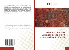 Inhibition Contre la Corrosion de l'acier X70 dans un milieu H2SO4 1N - Ferhat, Mahmoud;Cheifa, Zoulikha