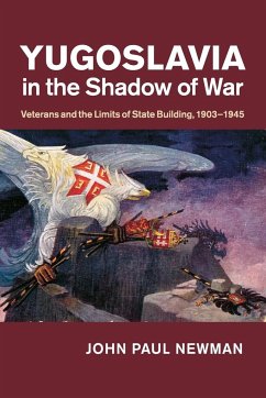 Yugoslavia in the Shadow of War - Newman, John Paul