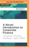 A Novel Introduction to Corporate Finance