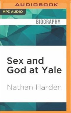 Sex and God at Yale - Harden, Nathan