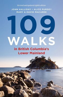 109 Walks in British Columbia's Lower Mainland - Halliday, John; Purdey, Alice