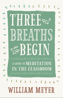 Three Breaths and Begin - Meyer, William