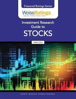 Weiss Ratings Investment Research Guide to Stocks, Spring 2019