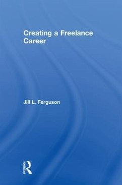 Creating a Freelance Career - Ferguson, Jill