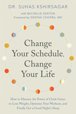 Change Your Schedule, Change Your LIfe - Kshirsagar, Suhas;Seaton, Michelle D.