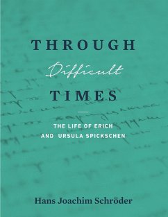 Through Difficult Times - Schroder, Hans Joachim
