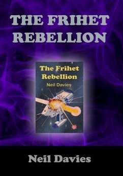 The Frihet Rebellion - Davies, Neil