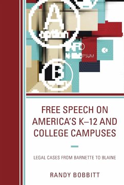 Free Speech on America's K-12 and College Campuses - Bobbitt, Randy