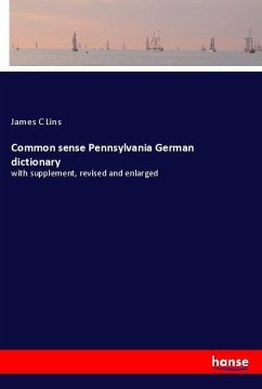 Common sense Pennsylvania German dictionary