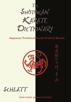 The Shotokan Karate Dictionary - Schlatt