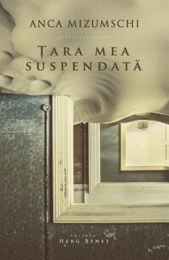 Tara Mea Suspendata - Mizumschi, Anca