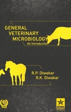 General Veterinary Microbiology - An Introduction - Diwakar, R. K.