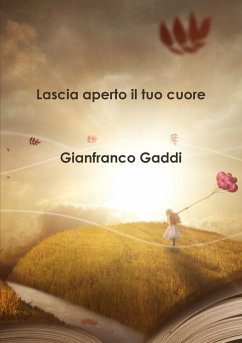 Lascia aperto il tuo cuore - Gaddi, Gianfranco