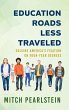 Education Roads Less Traveled - Bild 1