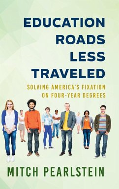 Education Roads Less Traveled - Pearlstein, Mitch