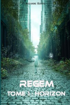 Regem Tome 1 - Restivo, Alexandre