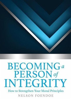 Becoming a Person of Integrity - Foendoe, Nelson