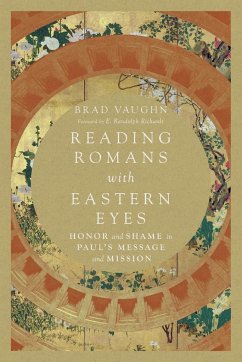 Reading Romans with Eastern Eyes - W., Jackson; Richards, E. Randolph