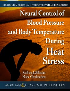 Neural Control of Blood Pressure and Body Temperature During Heat Stress - Schlader, Zachary J.; Charkoudian, Nisha