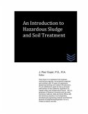 An Introduction to Hazardous Sludge and Soil Treatment