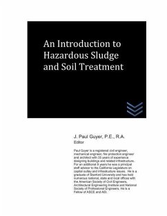 An Introduction to Hazardous Sludge and Soil Treatment - Guyer, J. Paul